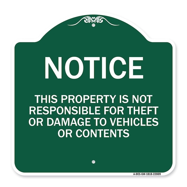 Signmission This Property Is Not Responsible for Theft or Damage to Vehicles or Contents, A-DES-GW-1818-22809 A-DES-GW-1818-22809 - main